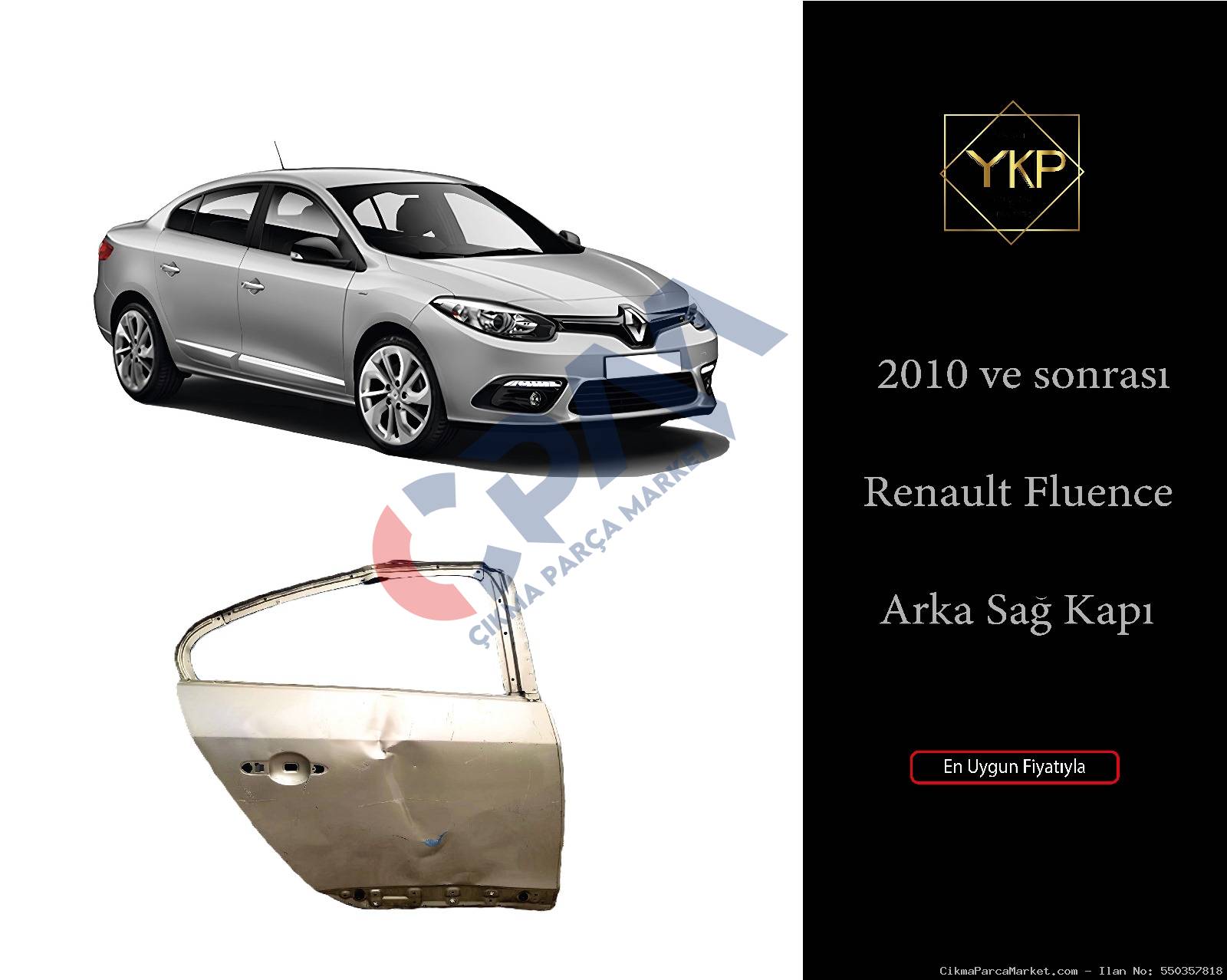 2010 2016 Renault Fluence Sağ Arka Kapı